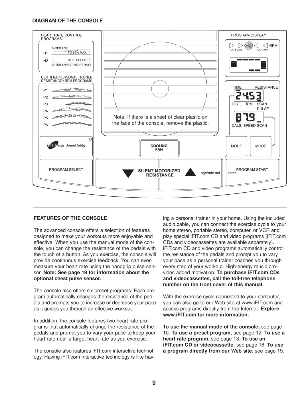 ProForm PFEX4986.0 user manual Diagram of the Console Features of the Console, To use the manual mode of the console, see 