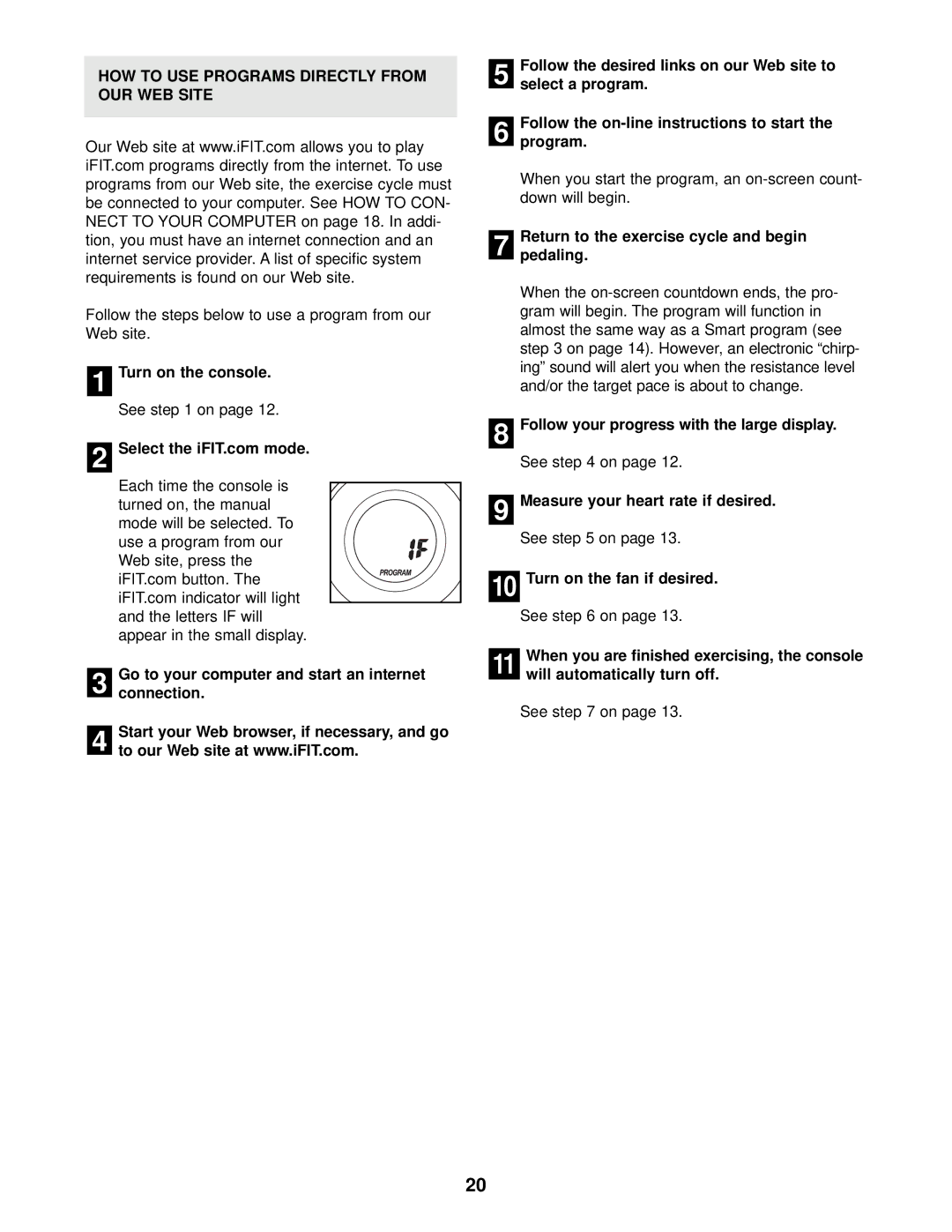 ProForm PFEX59030 HOW to USE Programs Directly from OUR WEB Site, Return to the exercise cycle and begin pedaling 