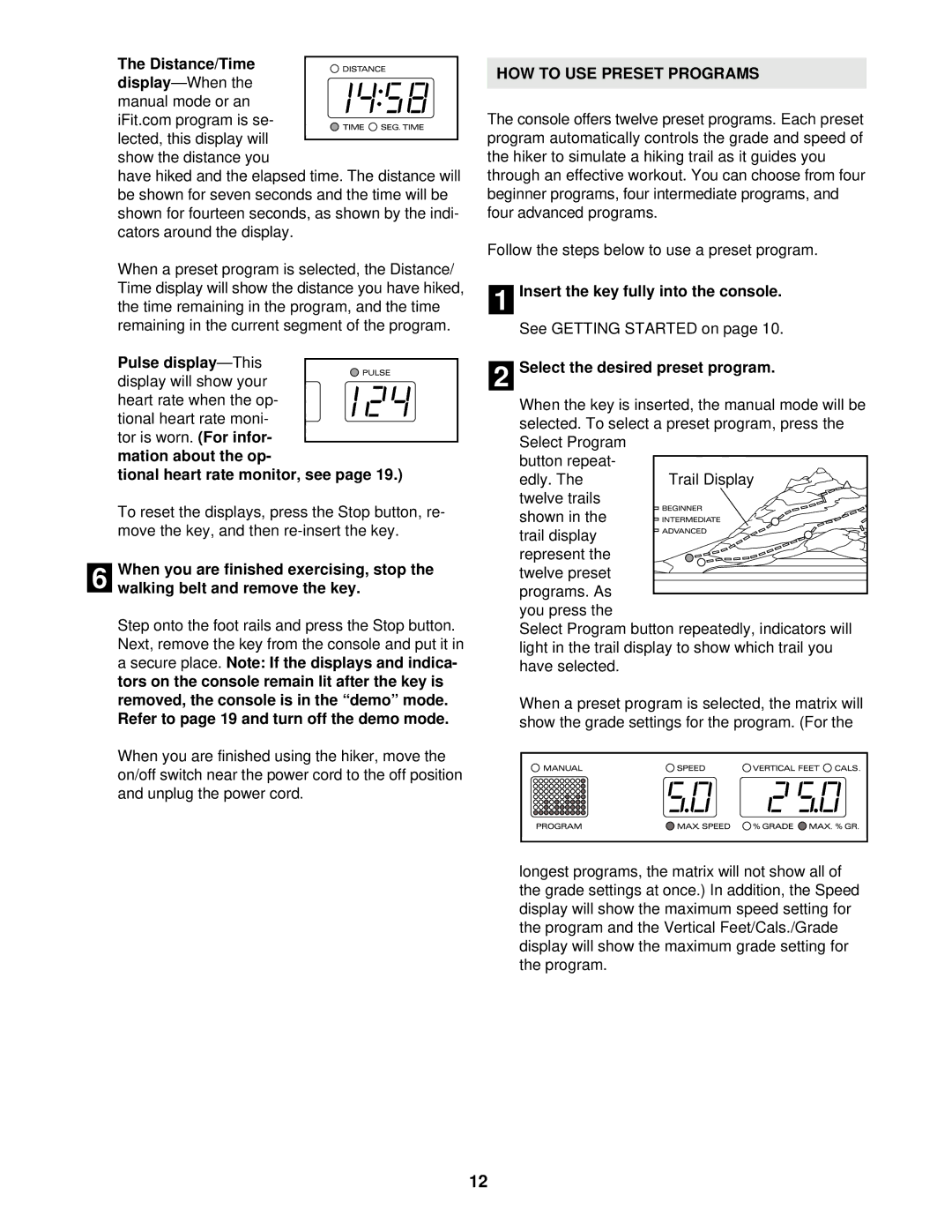 ProForm PFHK99900 user manual Distance/Time, HOW to USE Preset Programs, Select the desired preset program 