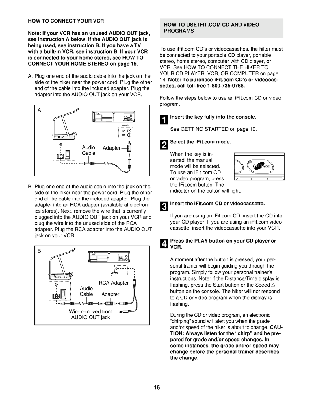 ProForm PFHK99900 user manual HOW to Connect Your VCR, PressVCR. the Play button on your CD player or 