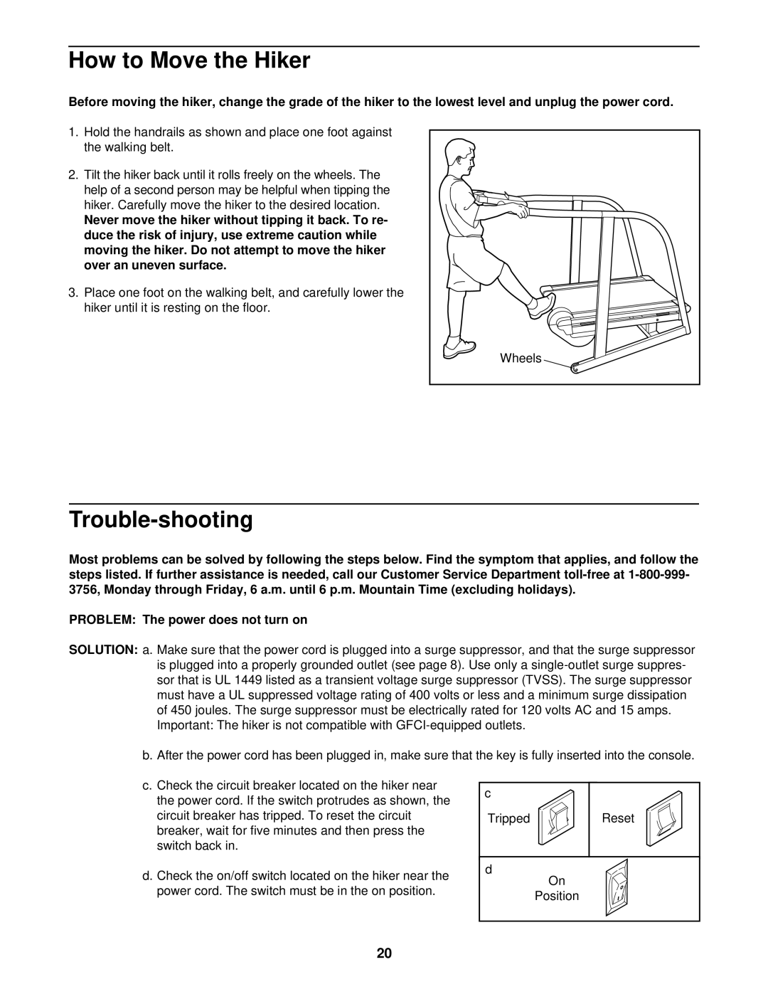 ProForm PFHK99900 user manual How to Move the Hiker, Trouble-shooting 