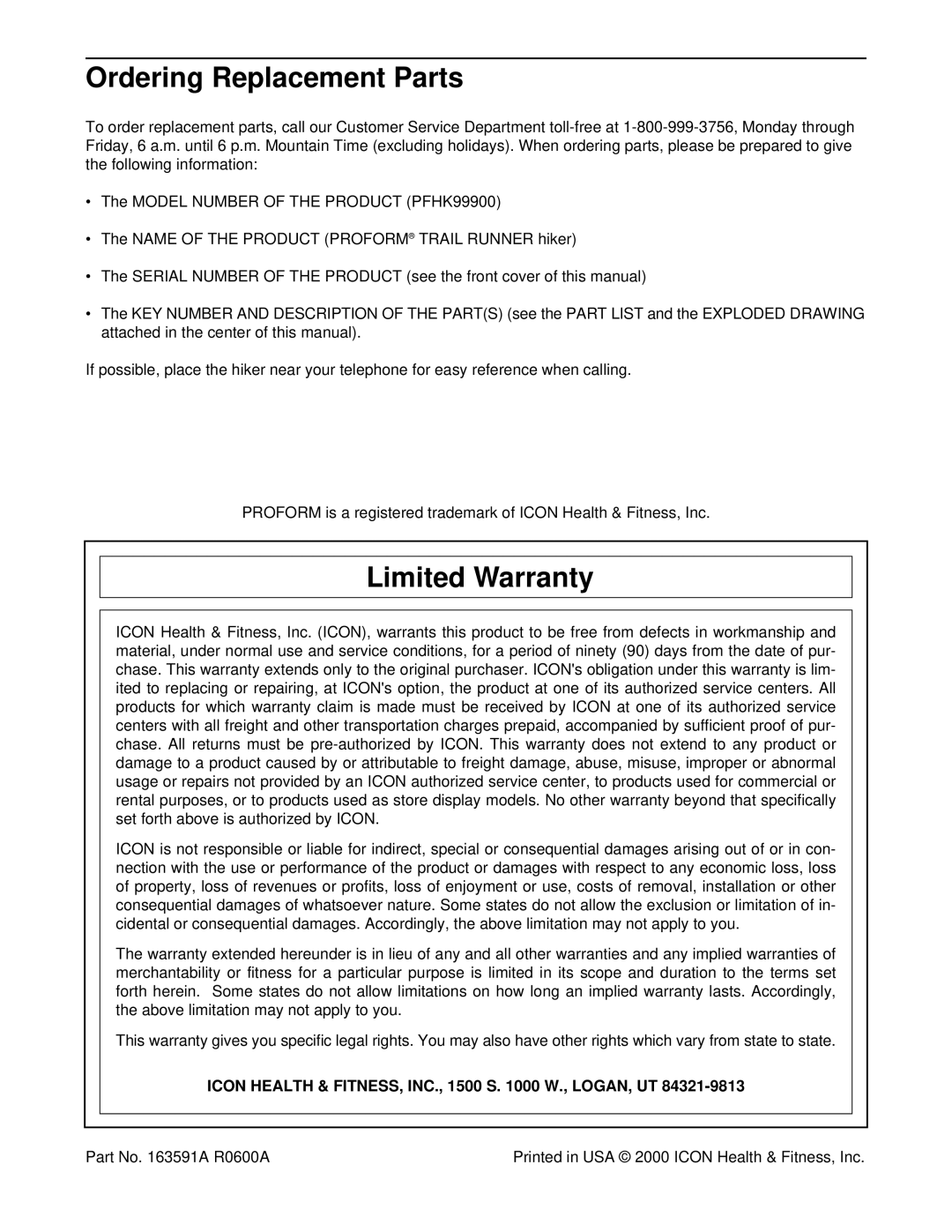 ProForm PFHK99900 Ordering Replacement Parts, Limited Warranty, Icon Health & FITNESS, INC., 1500 S W., LOGAN, UT 