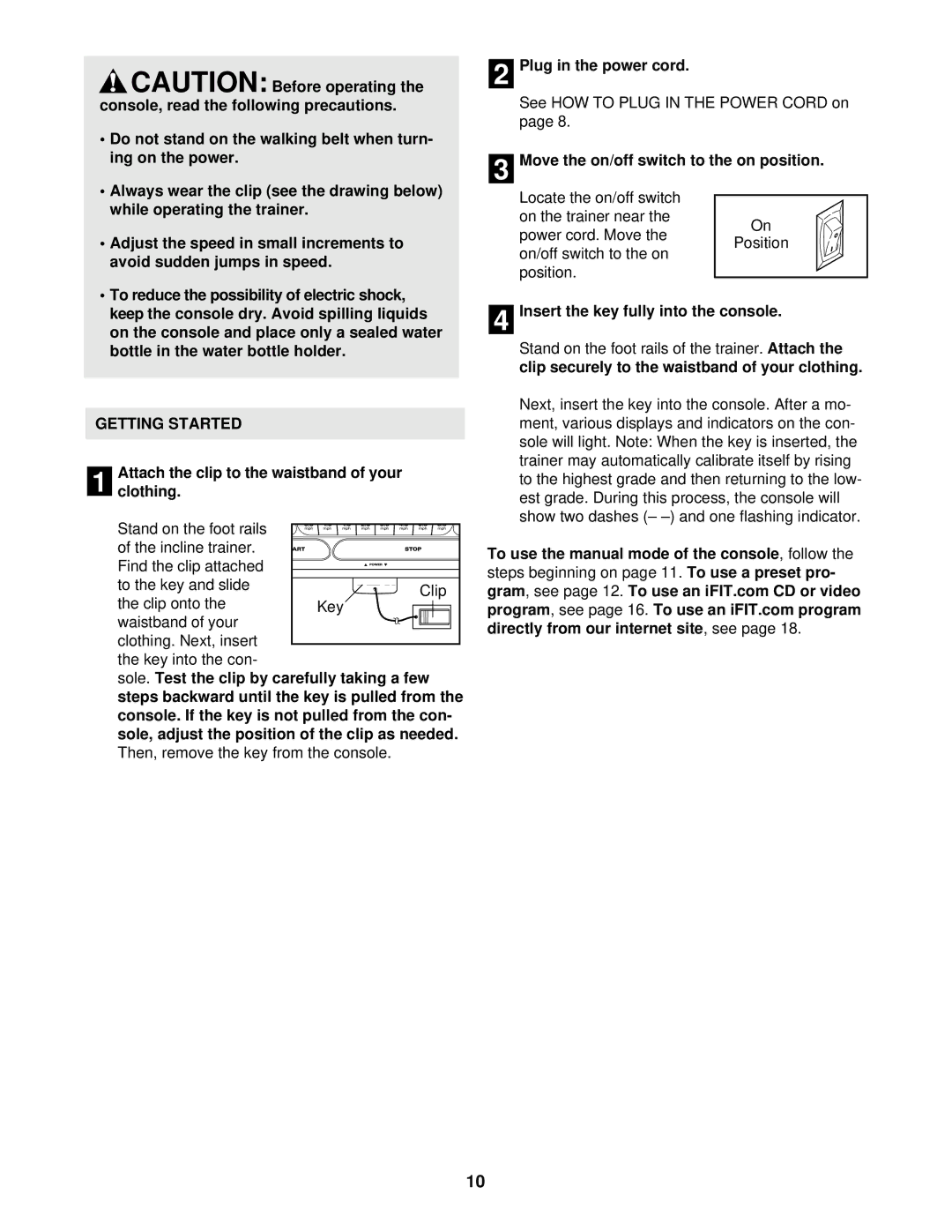 ProForm PFHK99902 user manual Getting Started, Attach the clip to the waistband of your clothing 