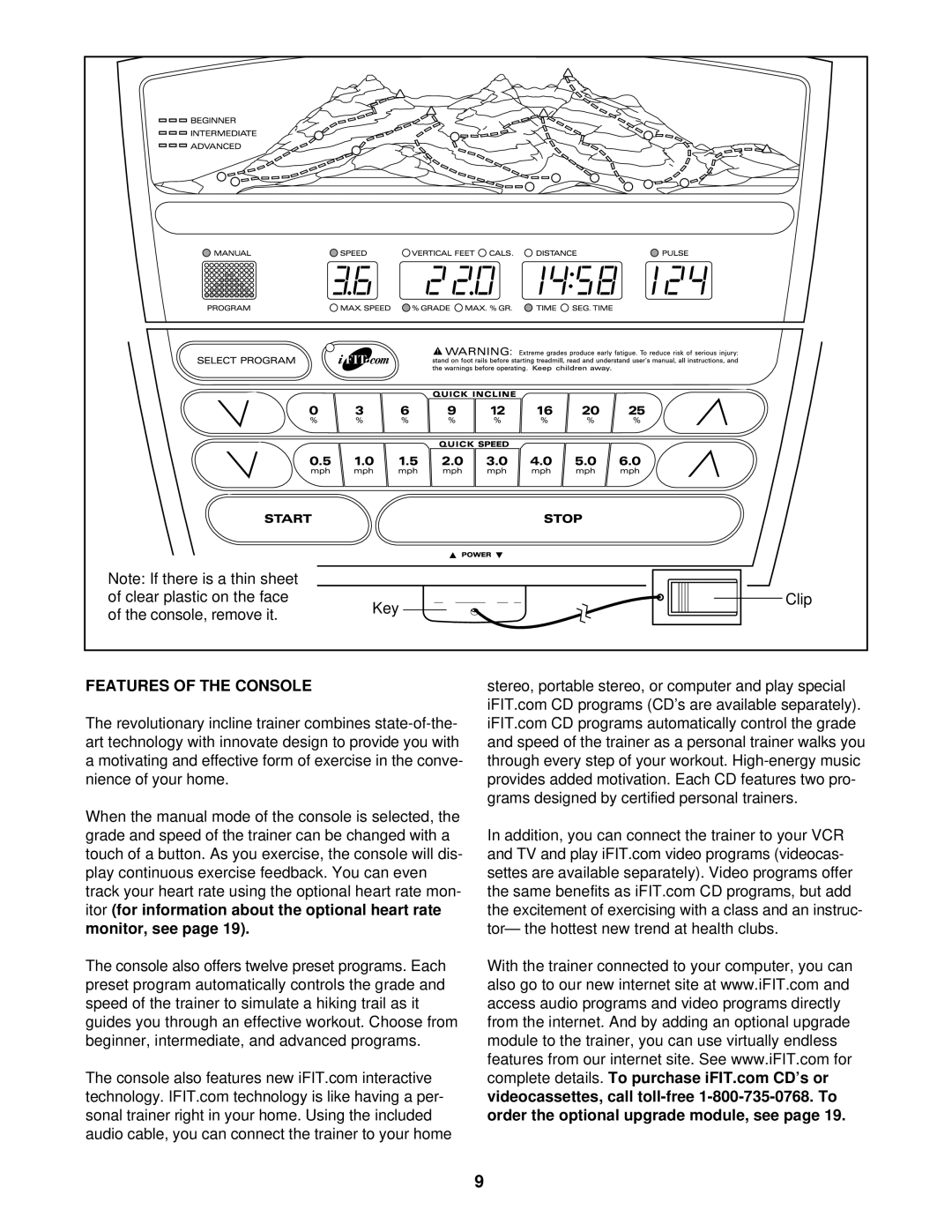 ProForm PFHK99902 user manual Features of the Console 