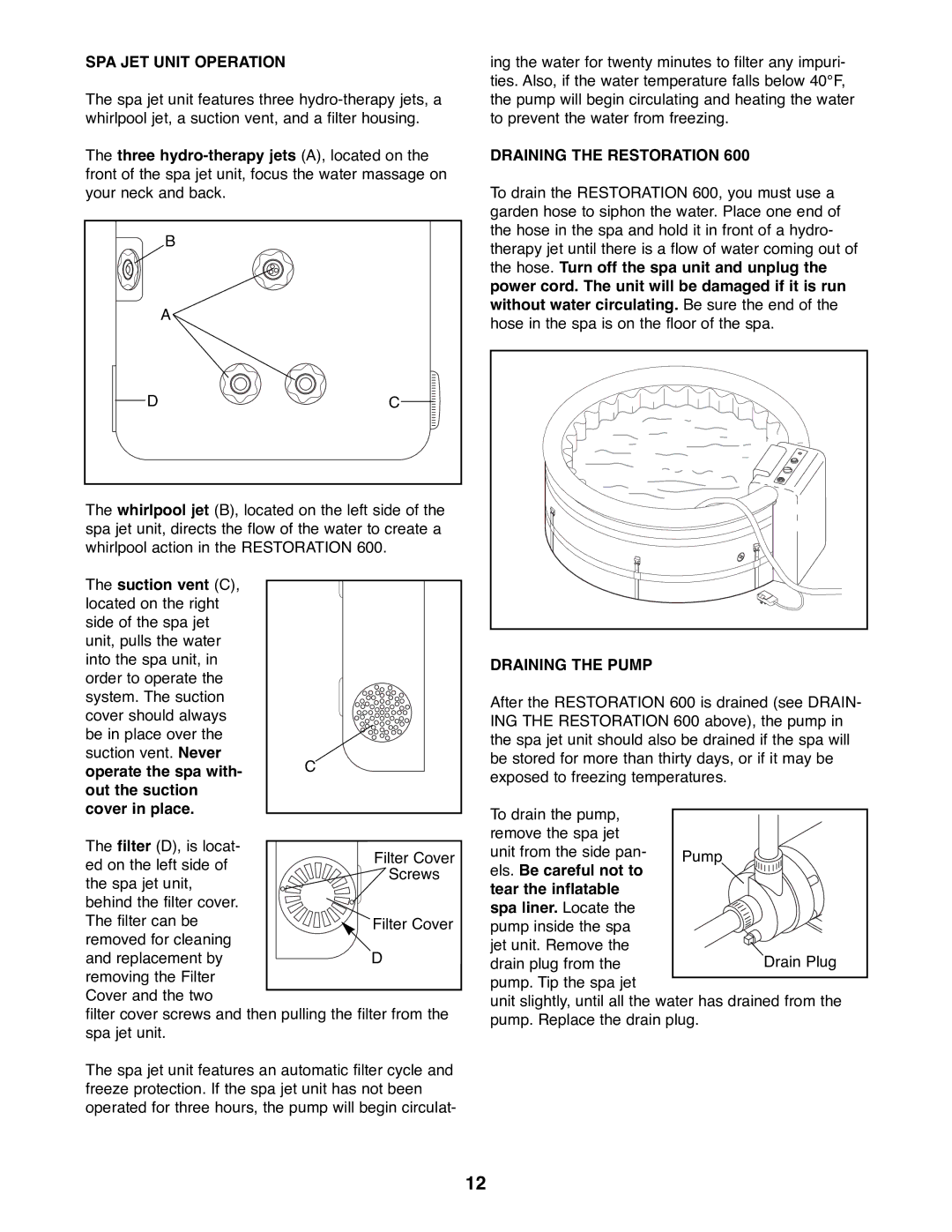 ProForm PFHS60070 user manual SPA JET Unit Operation, Draining the Restoration, Draining the Pump 