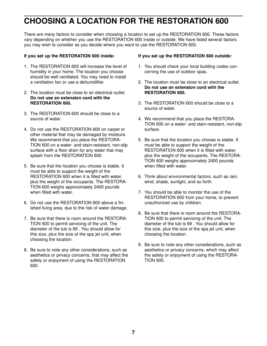 ProForm PFHS60070 user manual Choosing a Location for the Restoration, If you set up the Restoration 600 inside 