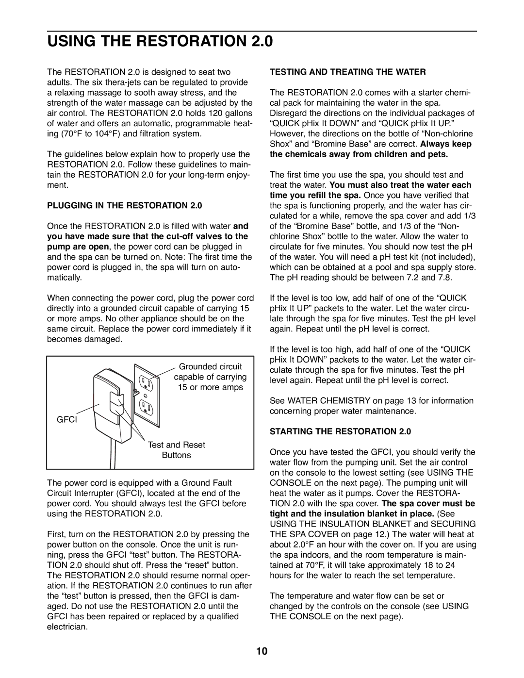 ProForm PFHS70071 manual Using the Restoration, Plugging in the Restoration, Testing and Treating the Water 