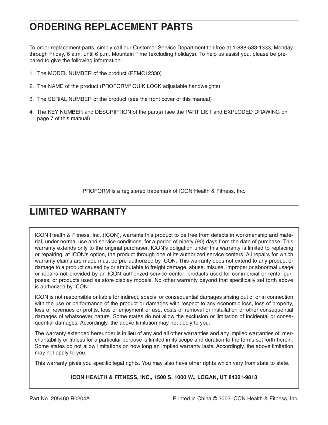 ProForm PFMC12330 Ordering Replacement Parts, Limited Warranty, Icon Health & FITNESS, INC., 1500 S W., LOGAN, UT 