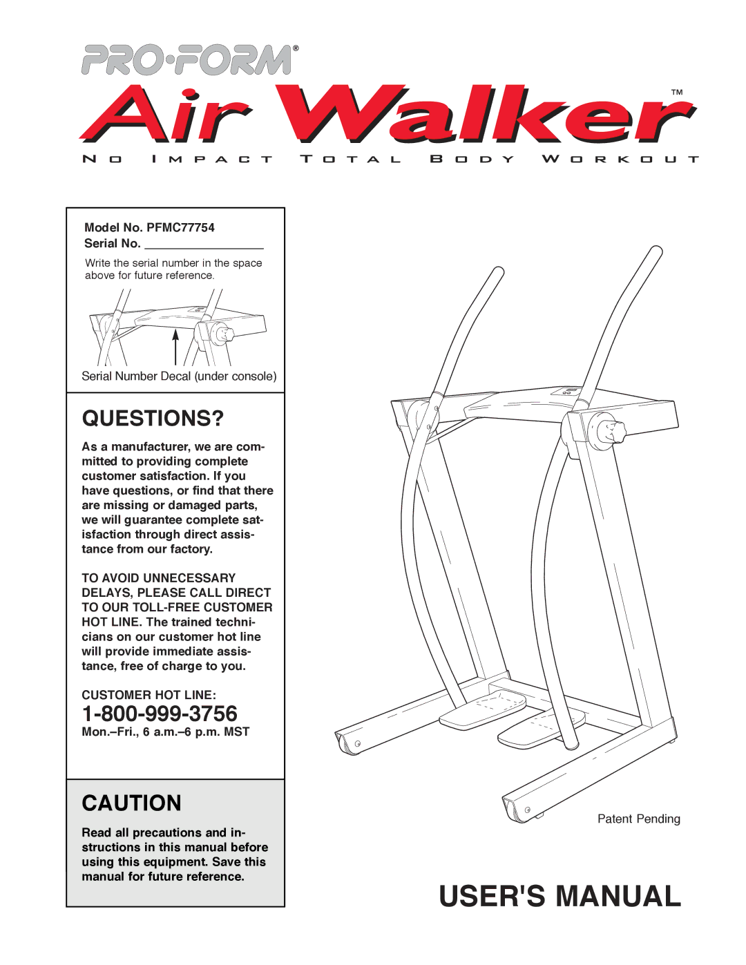 ProForm user manual Questions?, Model No. PFMC77754 Serial No, Customer HOT Line 