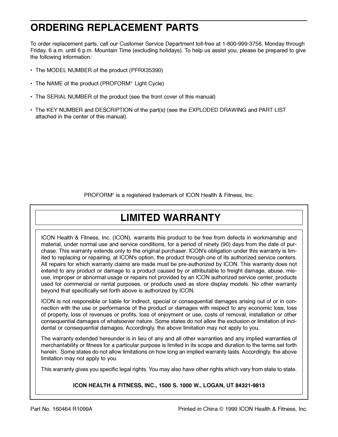 ProForm PFRX35390 Ordering Replacement Parts, Limited Warranty, Icon Health & FITNESS, INC., 1500 S W., LOGAN, UT 