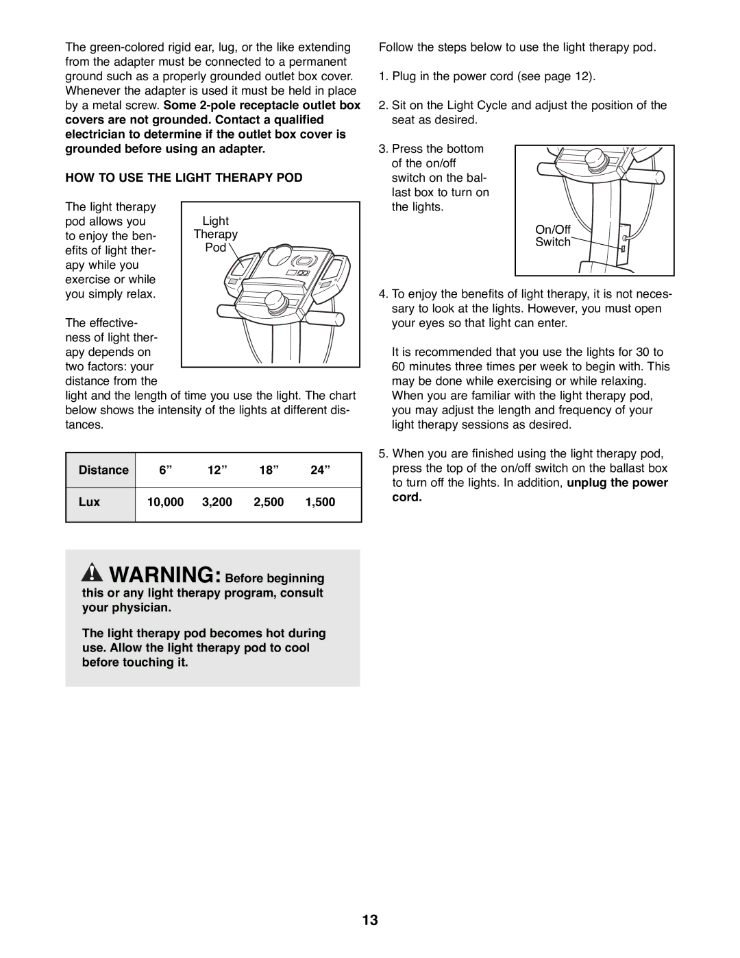 ProForm PFRX35391 user manual HOW to USE the Light Therapy POD 