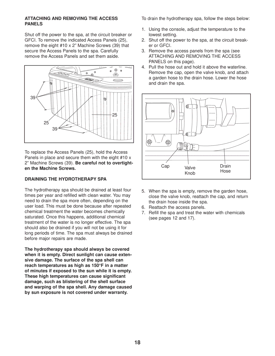 ProForm PFSB43140 user manual Attaching and Removing the Access Panels, Draining the Hydrotherapy SPA 