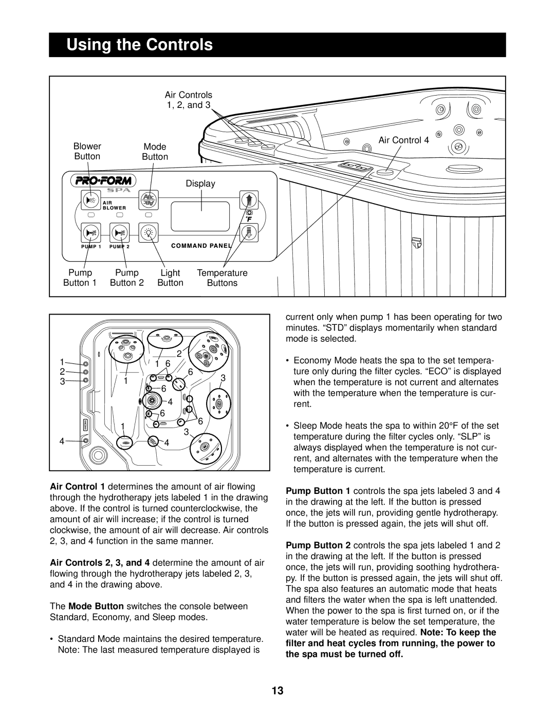 ProForm PFSB73930 user manual Using the Controls 