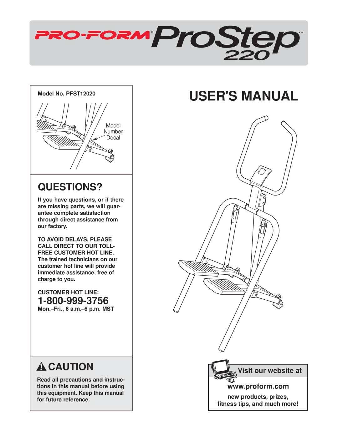 ProForm user manual Questions?, Model No. PFST12020, Customer HOT Line 