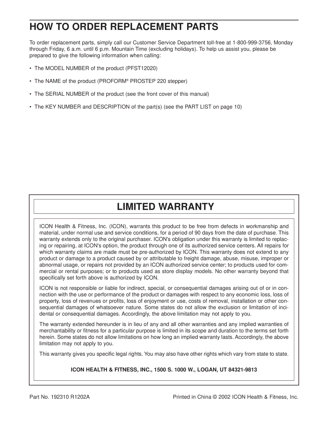 ProForm PFST12020 HOW to Order Replacement Parts, Limited Warranty, Icon Health & FITNESS, INC., 1500 S W., LOGAN, UT 