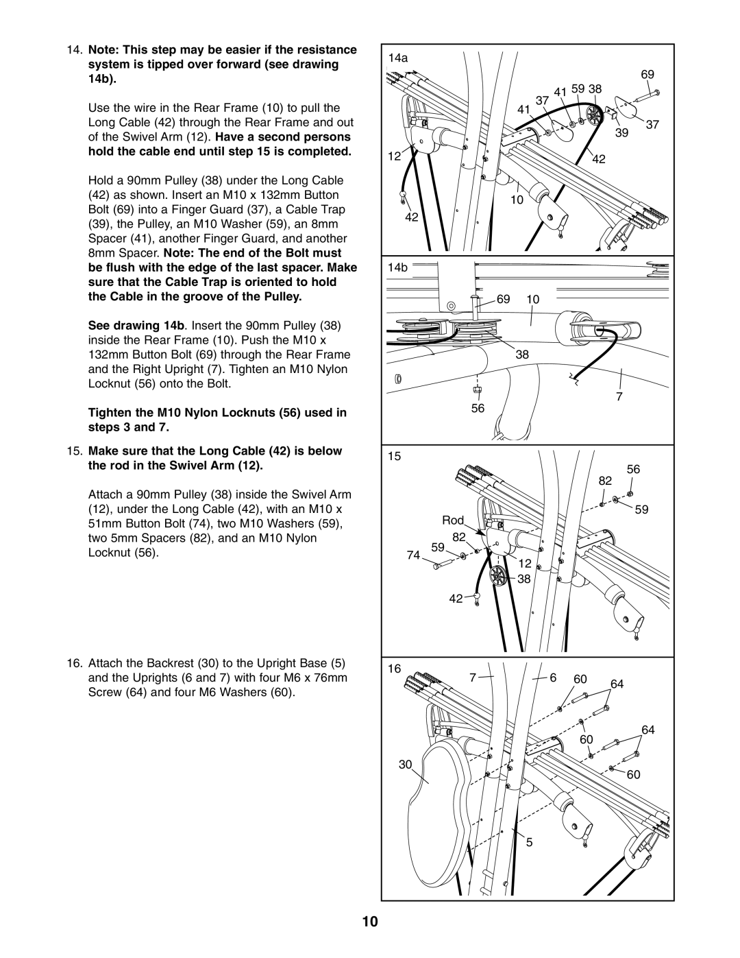 ProForm PFSY2925.0 user manual System is tipped over forward see drawing 14b, Hold the cable end until is completed 