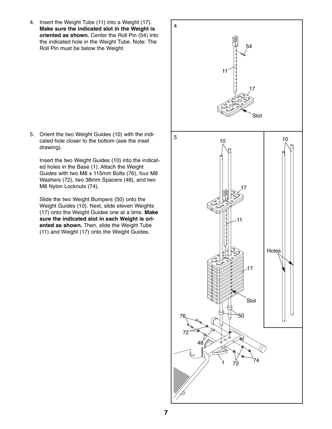 ProForm PFSY3415.0 user manual Insert the Weight Tube 11 into a Weight 