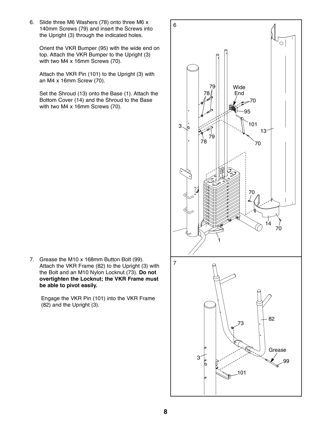 ProForm PFSY3415.0 user manual Engage the VKR Pin 101 into the VKR Frame Upright Grease 