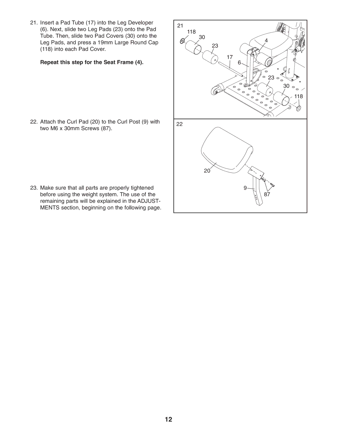 ProForm PFSY6806.0 user manual Repeat this step for the Seat Frame 