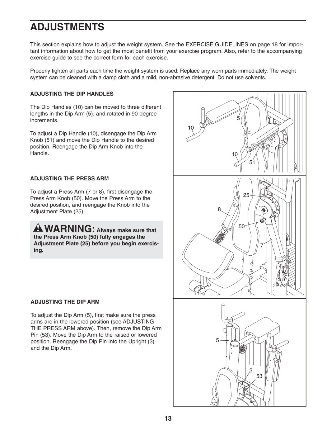 ProForm PFSY6806.0 user manual Adjustments, Adjusting the DIP Handles, Adjusting the Press ARM, Adjusting the DIP ARM 