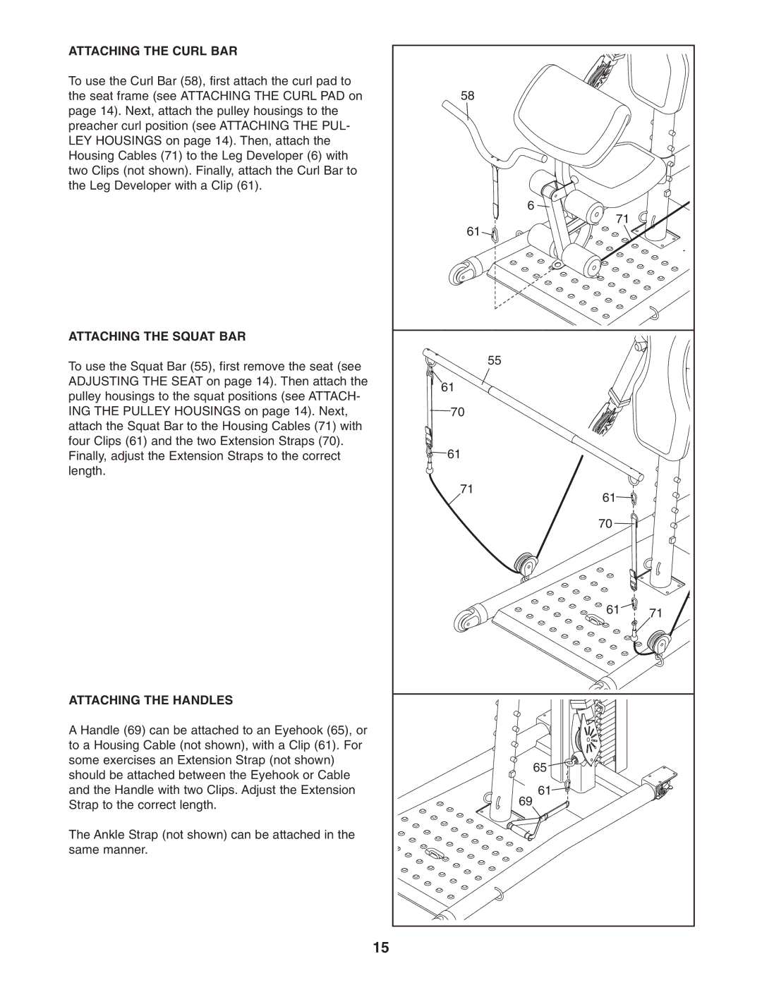 ProForm PFSY6806.0 user manual Attaching the Curl BAR, Attaching the Squat BAR, Attaching the Handles 