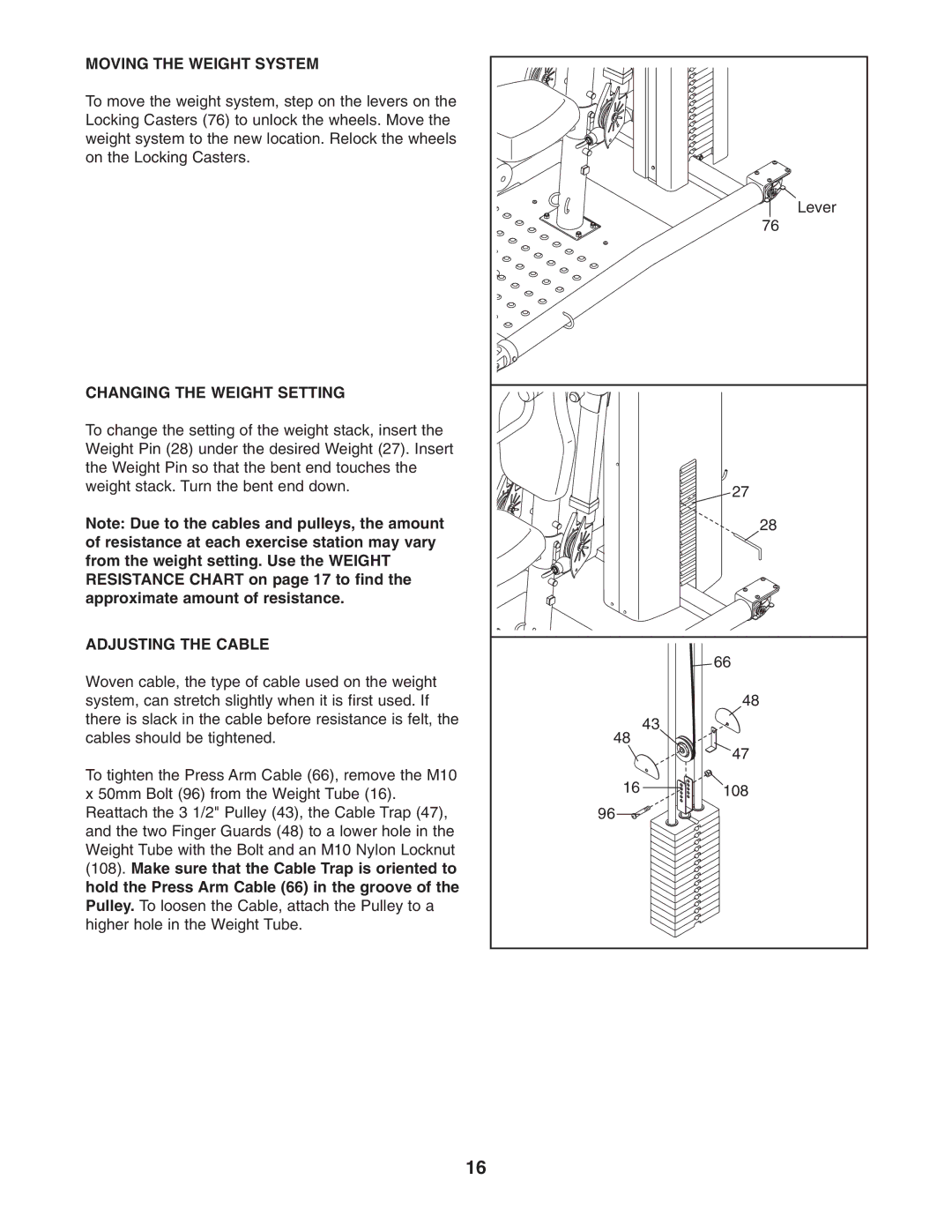 ProForm PFSY6806.0 user manual Moving the Weight System, Changing the Weight Setting, Adjusting the Cable 