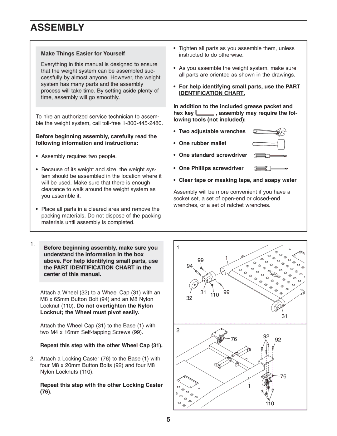 ProForm PFSY6806.0 user manual Assembly, Make Things Easier for Yourself, Locknut the Wheel must pivot easily 