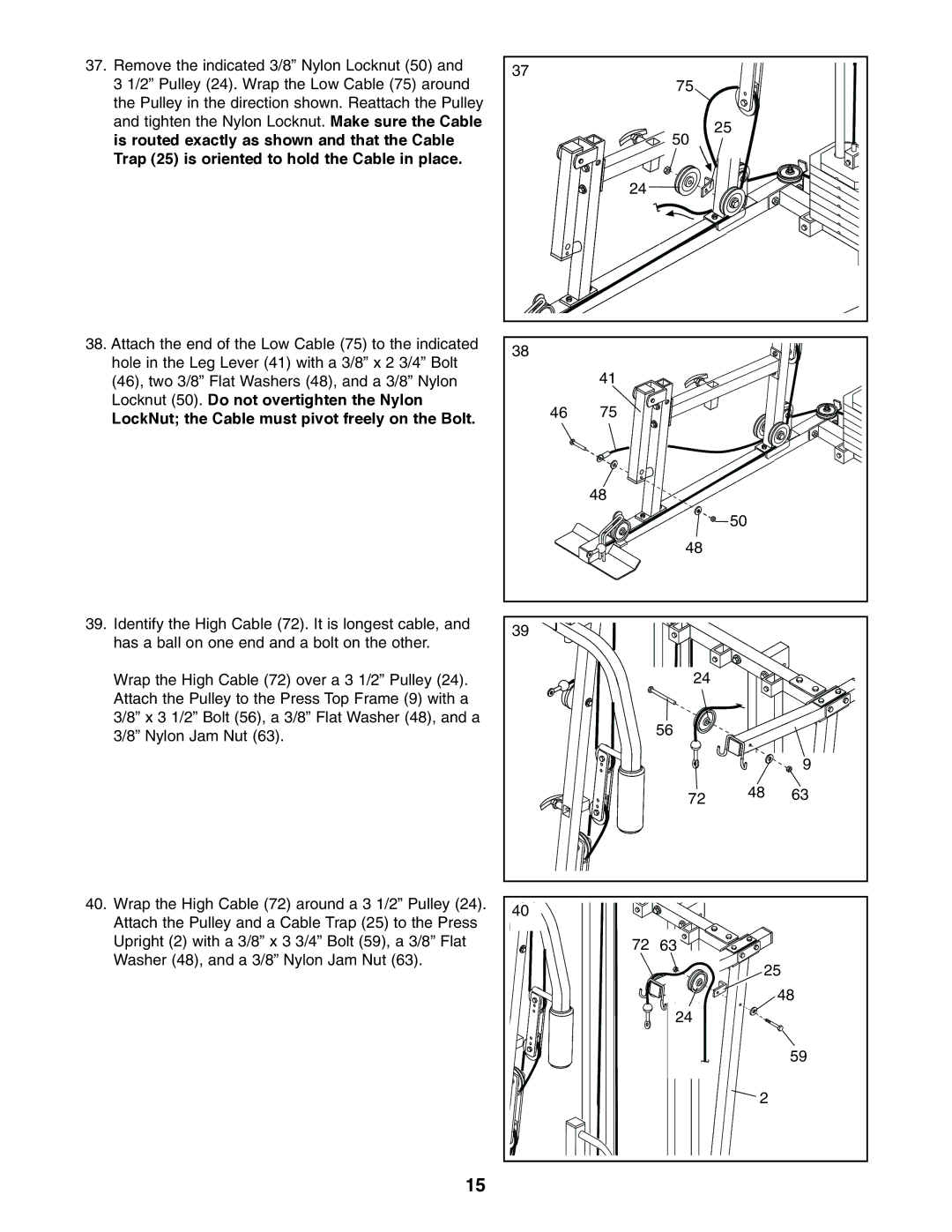 ProForm PFSY74490 user manual LockNut the Cable must pivot freely on the Bolt 