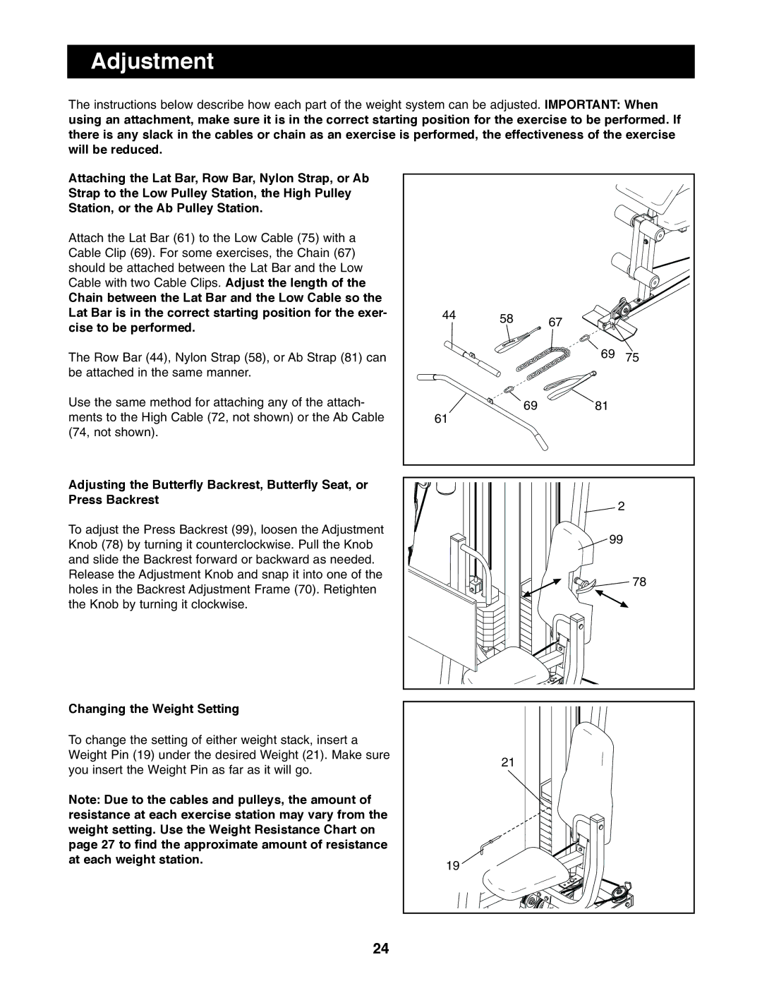 ProForm PFSY74490 user manual Adjustment, Changing the Weight Setting 