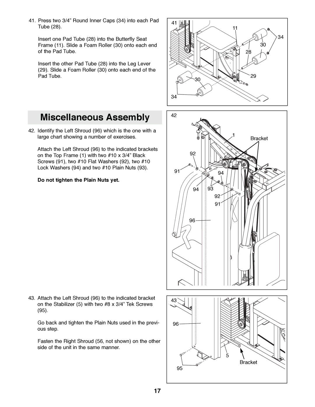 ProForm PFSY92080 manual Miscellaneous Assembly, Do not tighten the Plain Nuts yet 