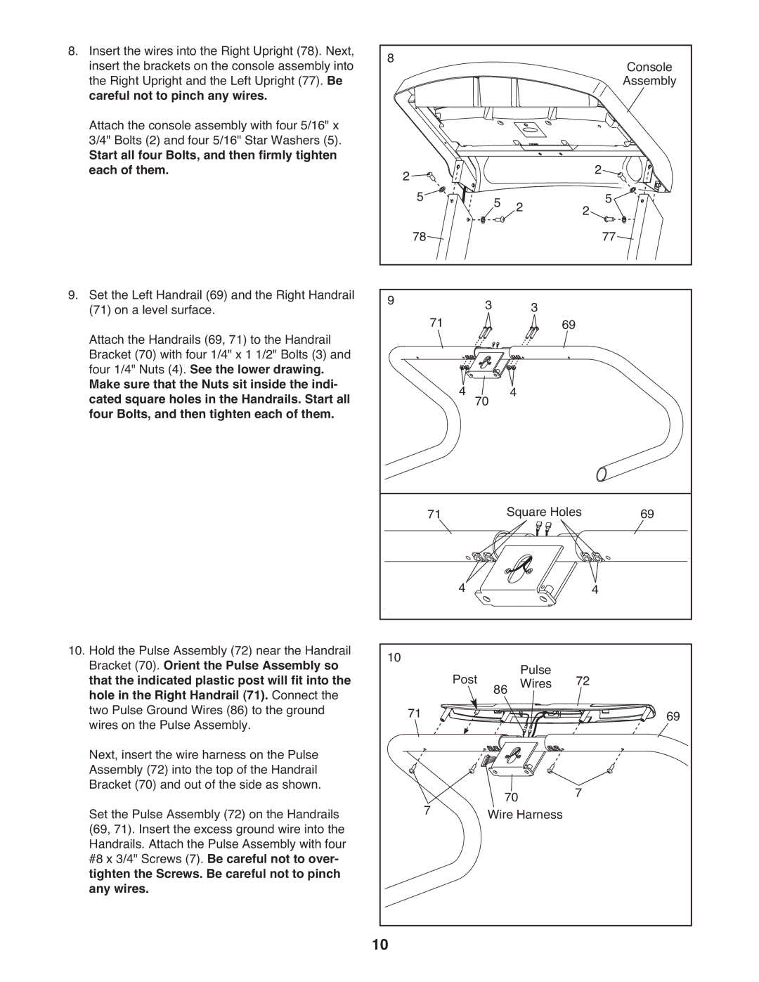 ProForm PFT39110.0 user manual Careful not to pinch any wires, Start all four Bolts, and then firmly tighten Each of them 