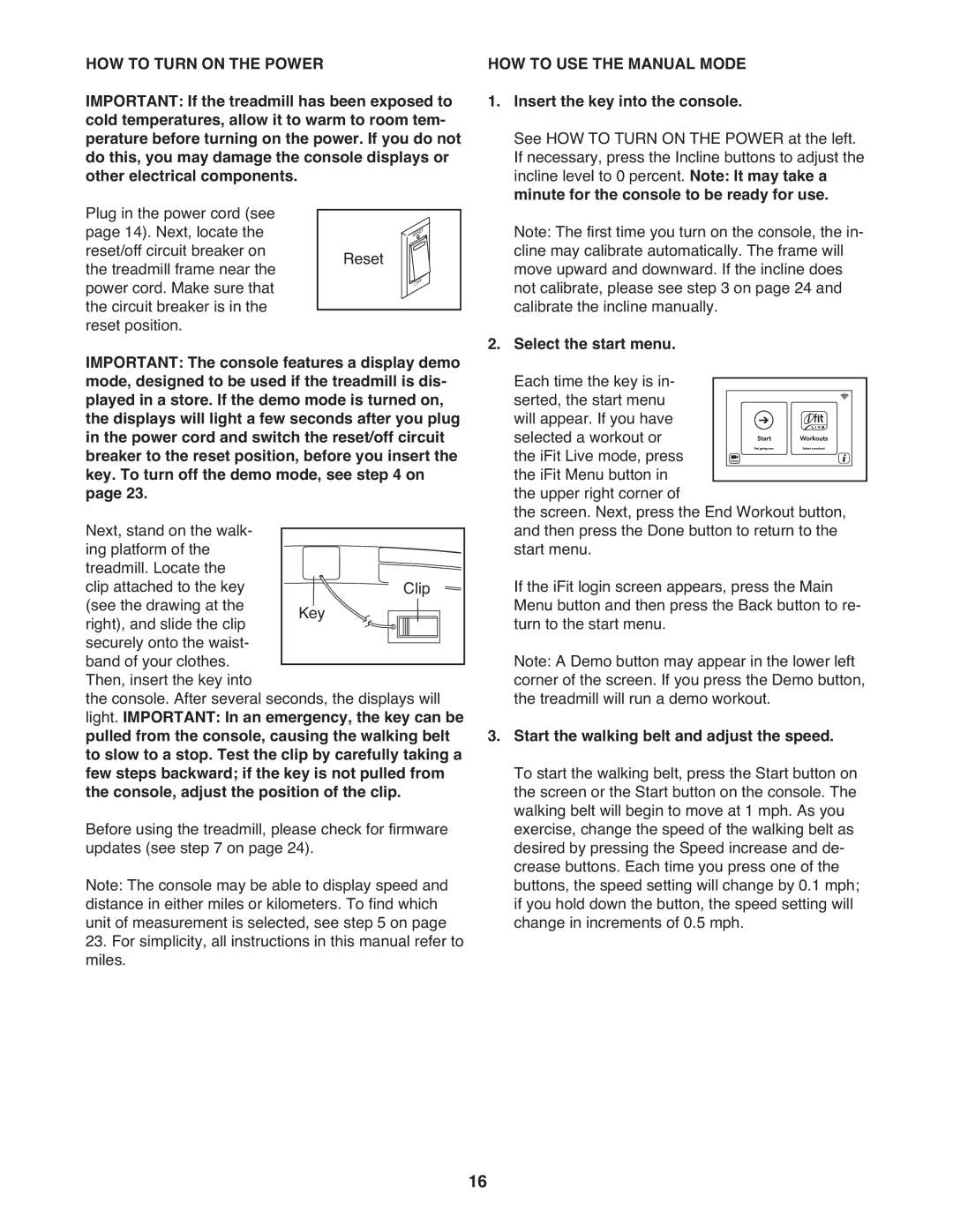 ProForm PFTL01411.0 warranty HOW to Turn on the Power, HOW to USE the Manual Mode 