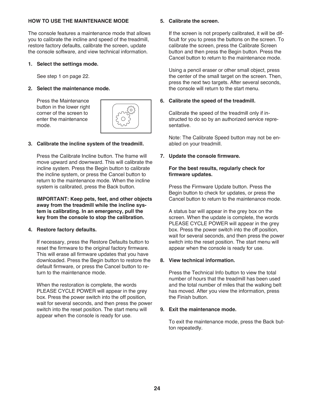 ProForm PFTL01411.0 warranty HOW to USE the Maintenance Mode, Calibrate the screen, View technical information 