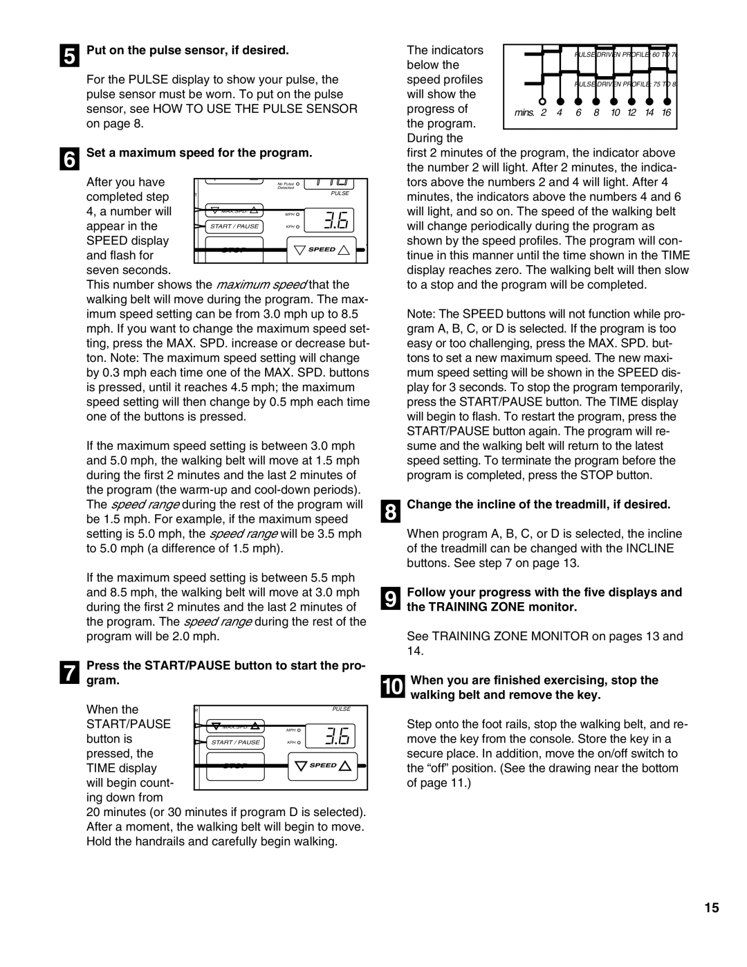 ProForm PFTL05050 user manual Set a maximum speed for the program, When program A, B, C, or D is selected, the incline 