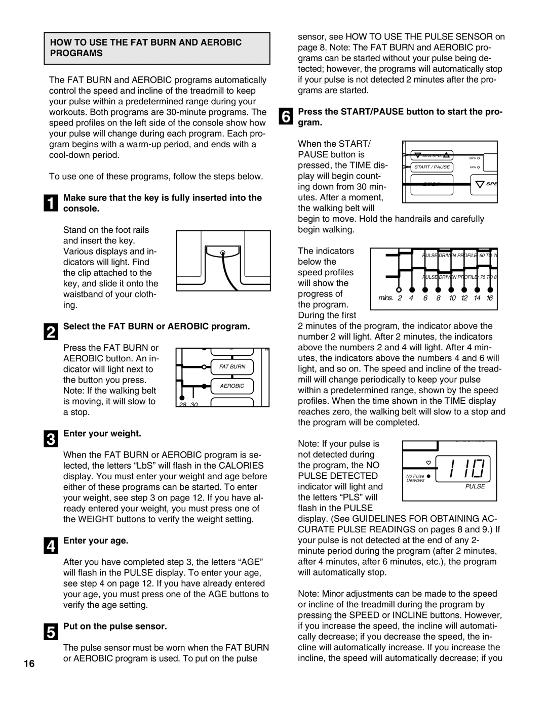 ProForm PFTL05050 user manual HOW to USE the FAT Burn and Aerobic Programs 