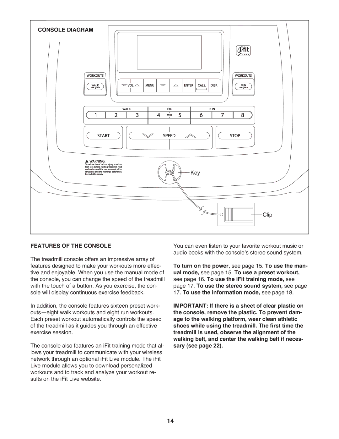 ProForm PFTL05099.0 warranty Console Diagram, Features of the Console 