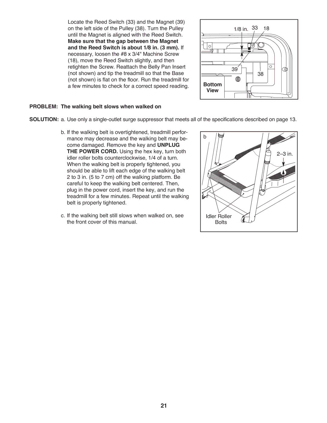 ProForm PFTL05099.0 warranty Bottom, Problem The walking belt slows when walked on 