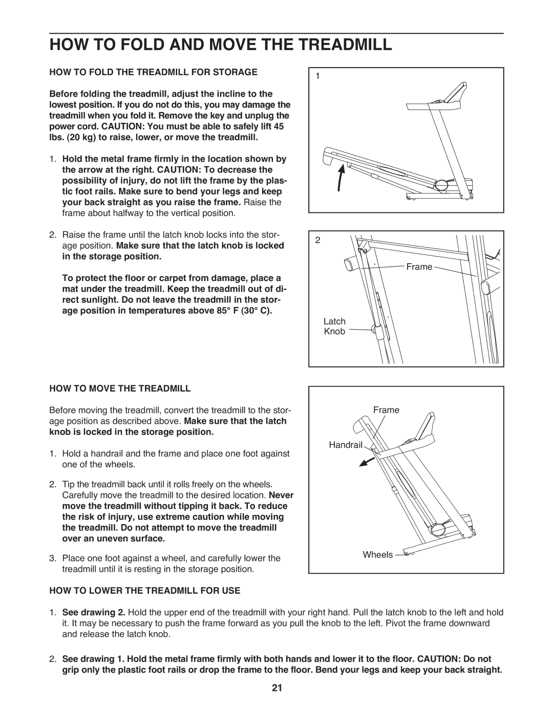 ProForm PFTL06009.0 HOW to Fold and Move the Treadmill, HOW to Move the Treadmill, Knob is locked in the storage position 