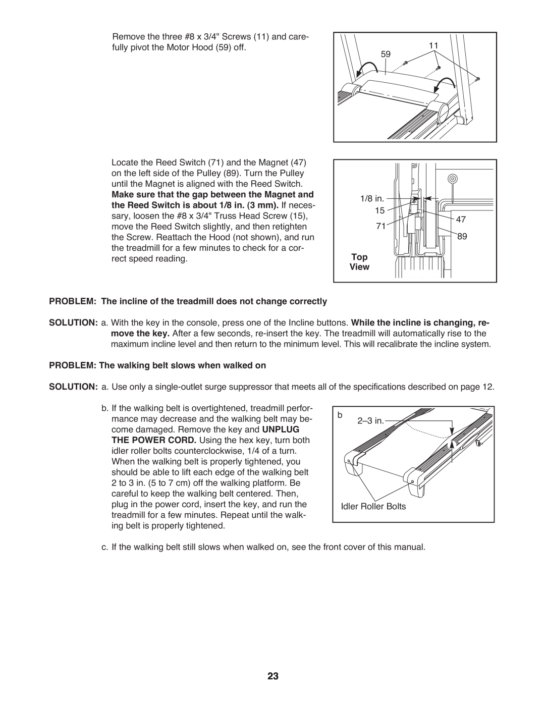 ProForm PFTL06009.0 user manual PROBLEM The incline of the treadmill does not change correctly 