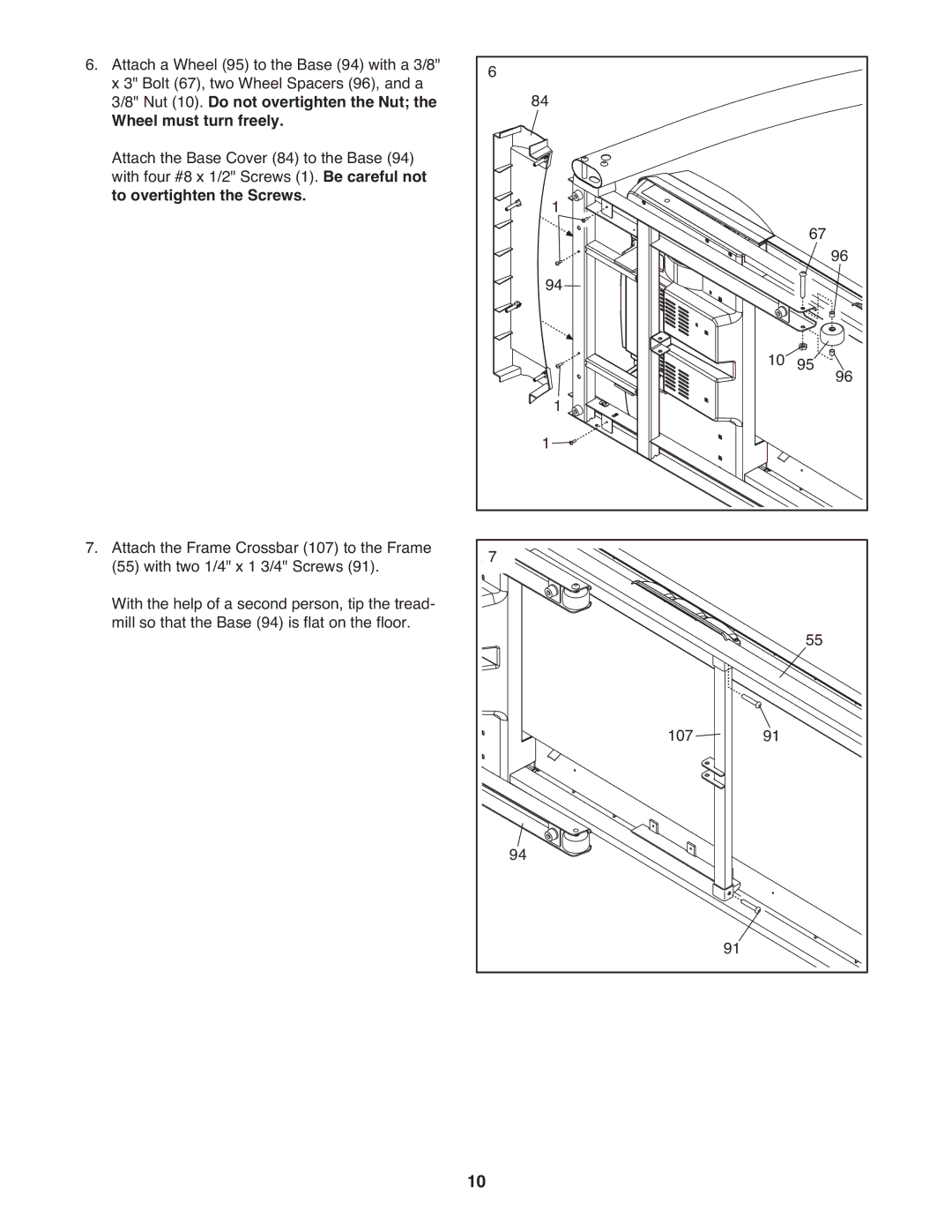 ProForm PFTL06711.0 warranty Nut 10. Do not overtighten the Nut Wheel must turn freely, To overtighten the Screws 