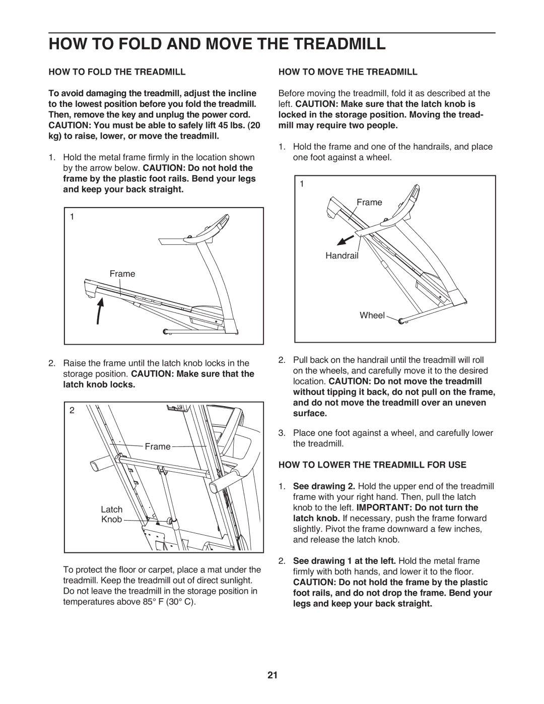 ProForm PFTL06711.0 warranty HOW to Fold and Move the Treadmill, HOW to Fold the Treadmill, HOW to Move the Treadmill 