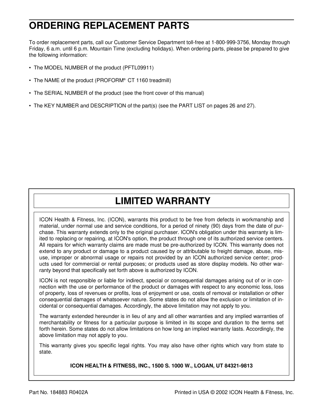 ProForm PFTL09911 Ordering Replacement Parts, Limited Warranty, Icon Health & FITNESS, INC., 1500 S W., LOGAN, UT 