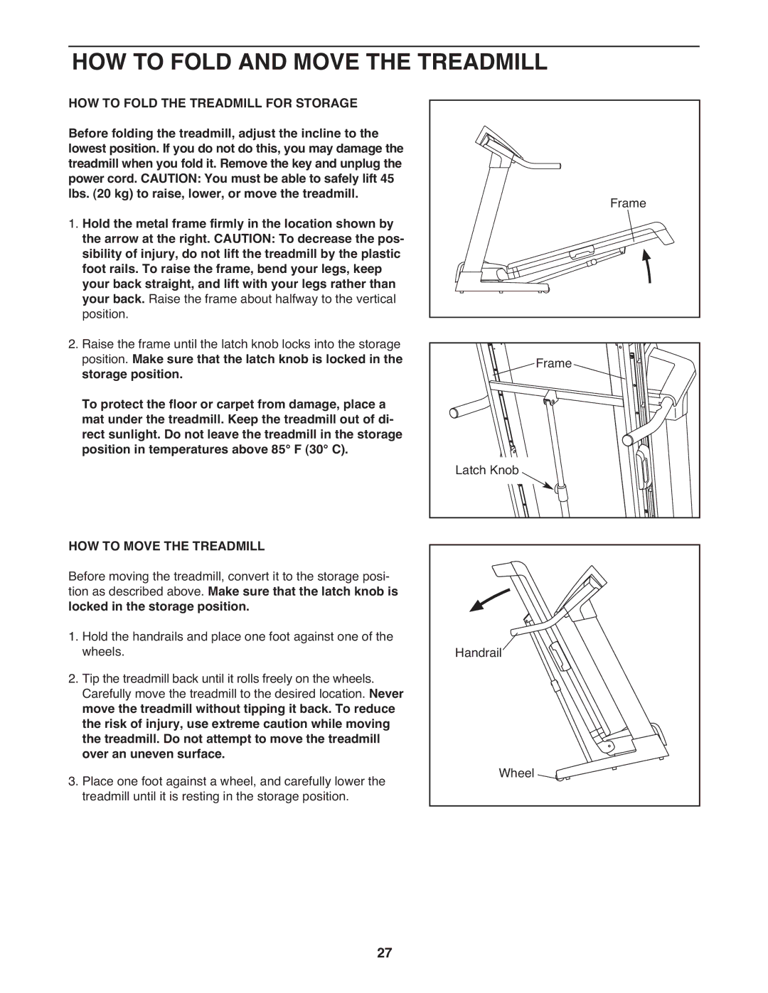 ProForm pftl101110.0 user manual HOW to Fold and Move the Treadmill, HOW to Move the Treadmill 