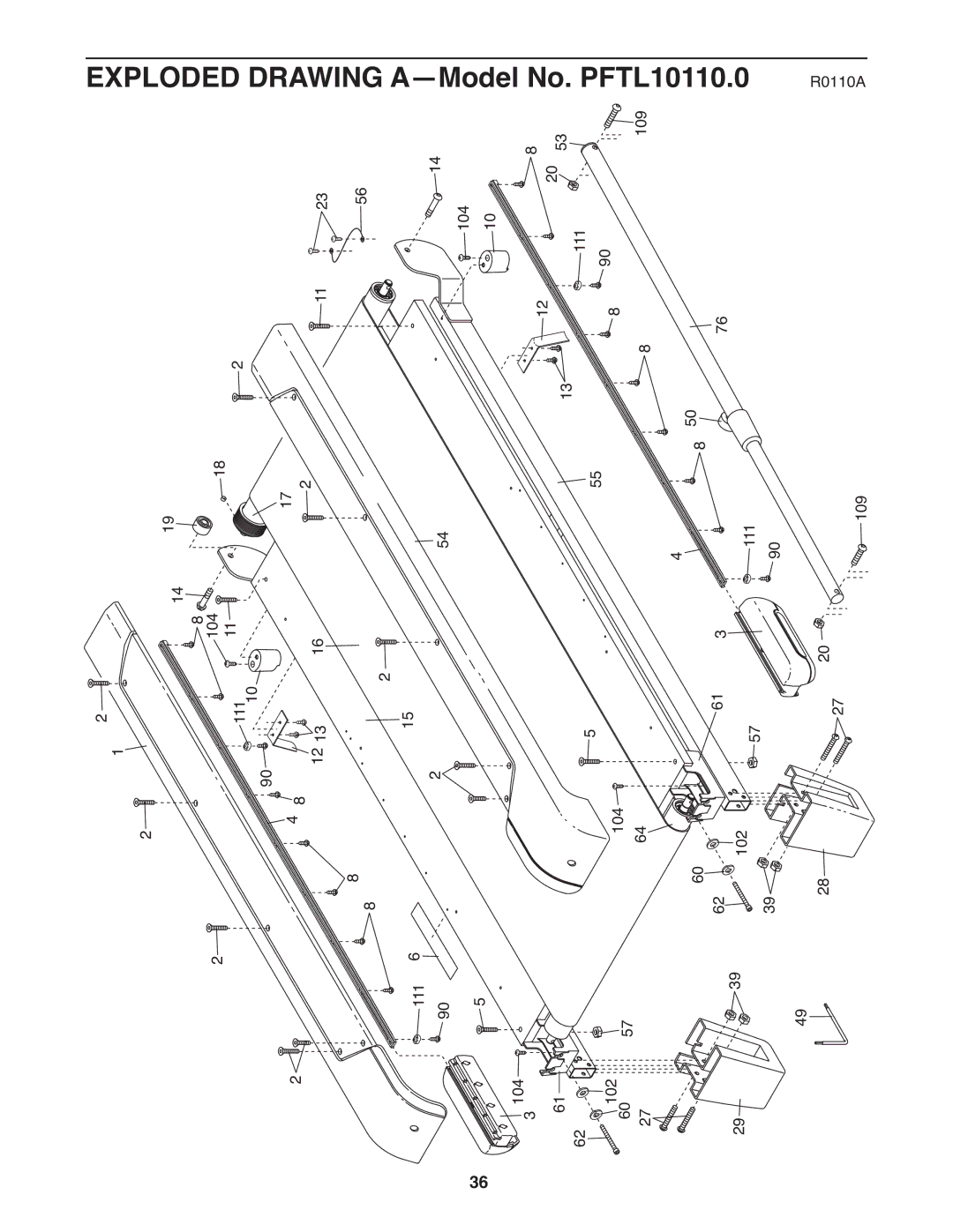 ProForm pftl101110.0 user manual Exploded Drawing A-Model No. PFTL10110.0 R0110A 