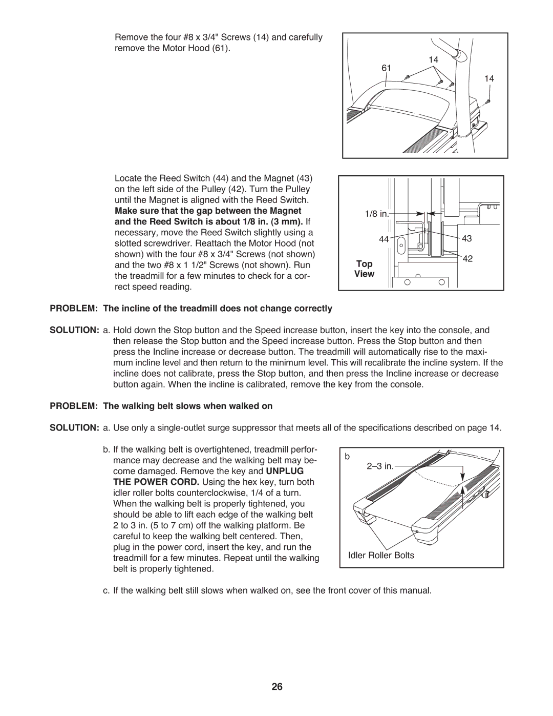 ProForm PFTL10909.0 R1009A warranty Top, Problem The walking belt slows when walked on 