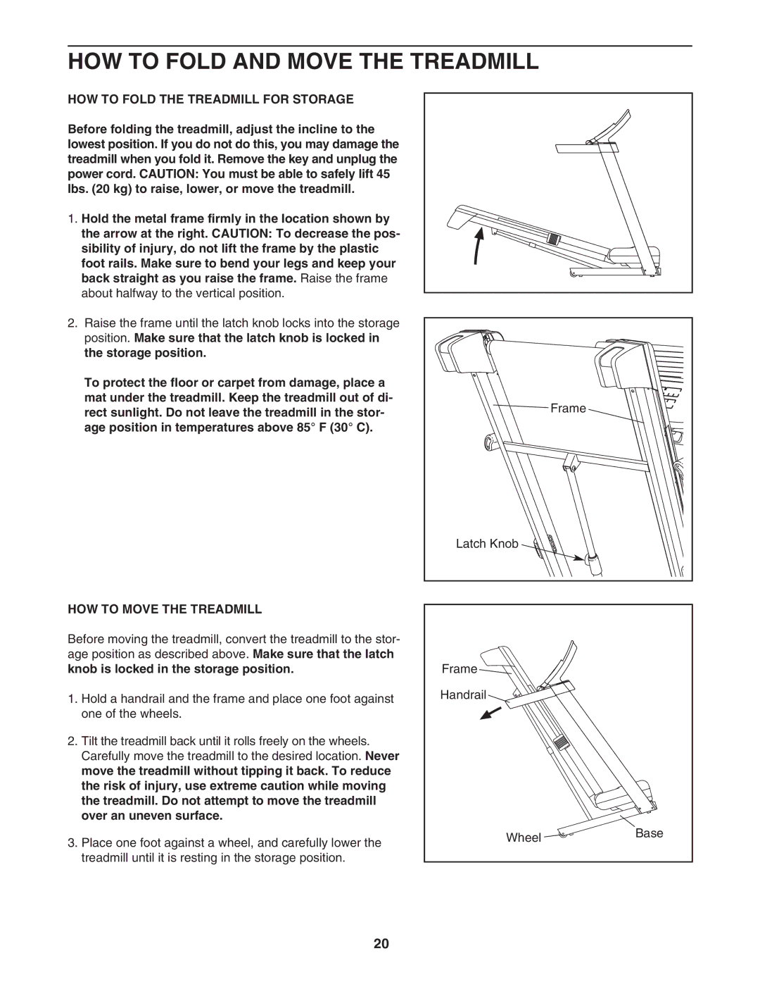 ProForm PFTL12007.0 HOW to Fold and Move the Treadmill, HOW to Fold the Treadmill for Storage, HOW to Move the Treadmill 