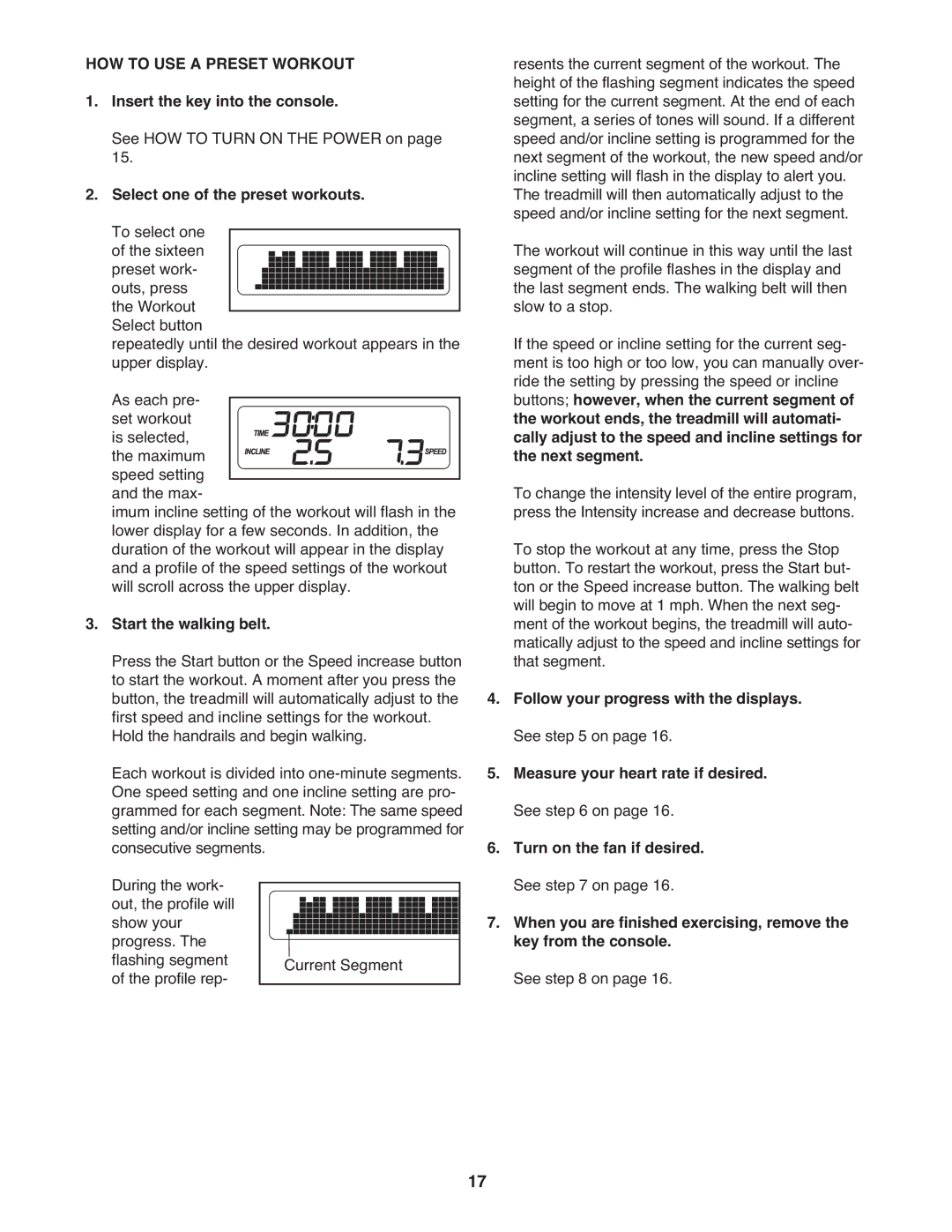 ProForm PFTL12008.0 user manual HOW to USE a Preset Workout, Select one of the preset workouts. To select one 