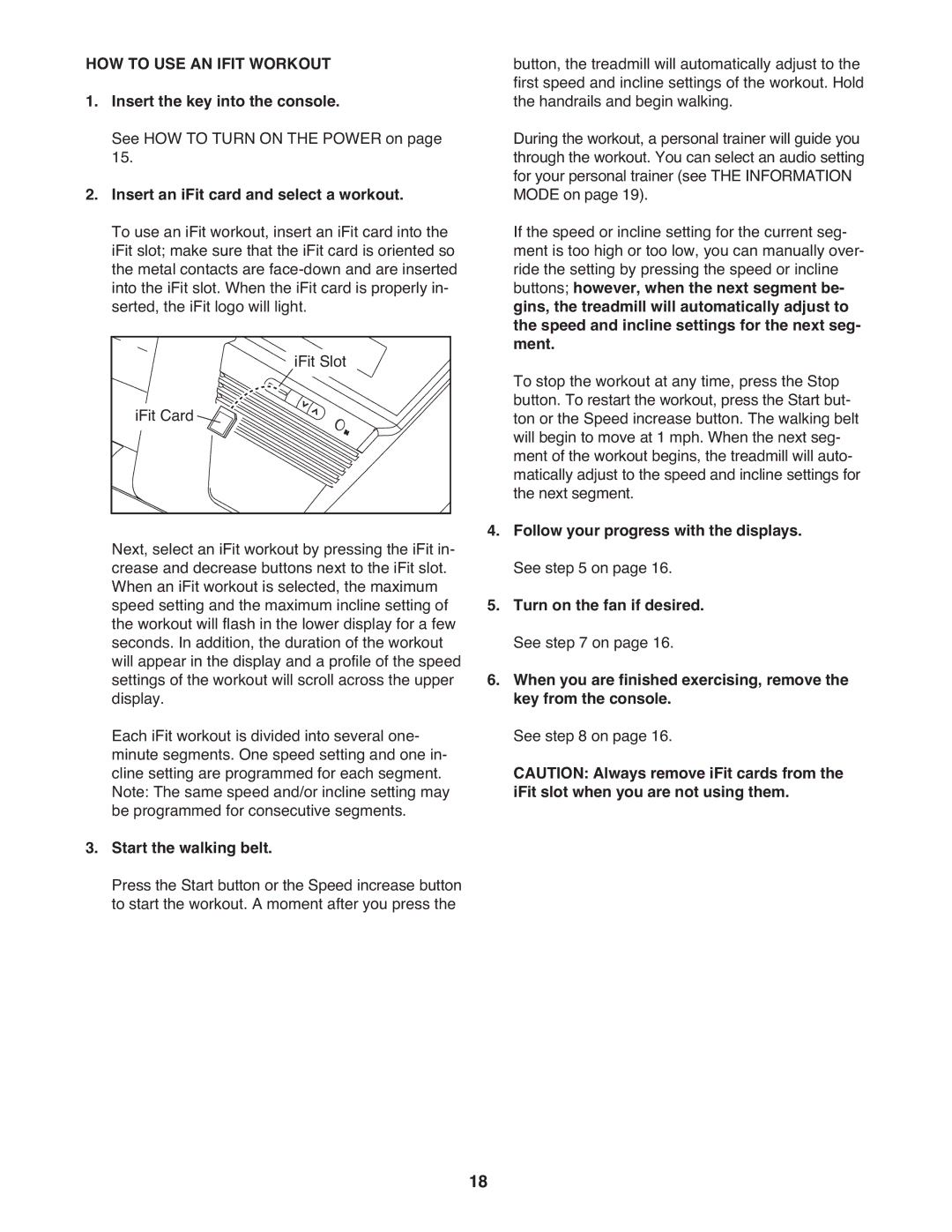 ProForm PFTL12008.0 user manual HOW to USE AN Ifit Workout, Insert an iFit card and select a workout 