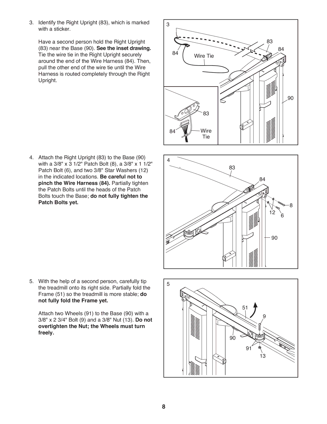 ProForm PFTL12008.0 user manual Pinch the Wire Harness 84. Partially tighten, Not fully fold the Frame yet 