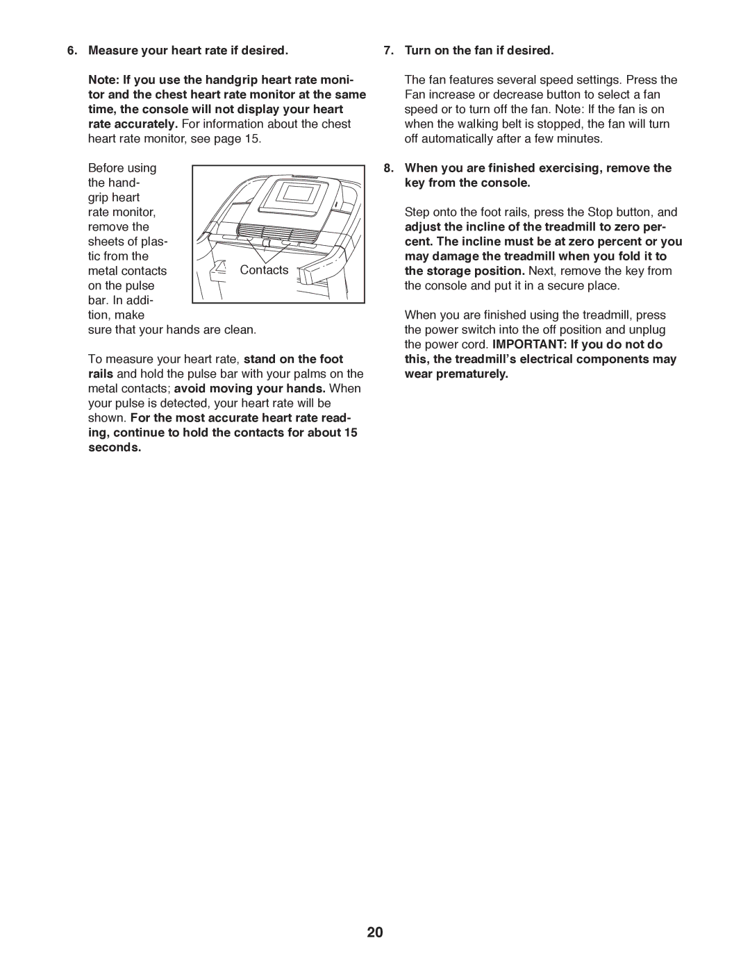 ProForm PFTL13011.0 user manual Measure your heart rate if desired, Turn on the fan if desired 